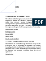 Colon Targeting Tablet Chewable Tablet Dispersible Tablet 2-Tablets Used in The Oral Cavity