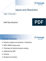 Decision Analysis and Resolution: (Half Day Session)
