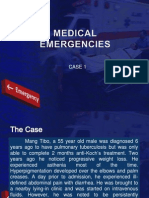 MEDICAL EMERGENCIES Case
