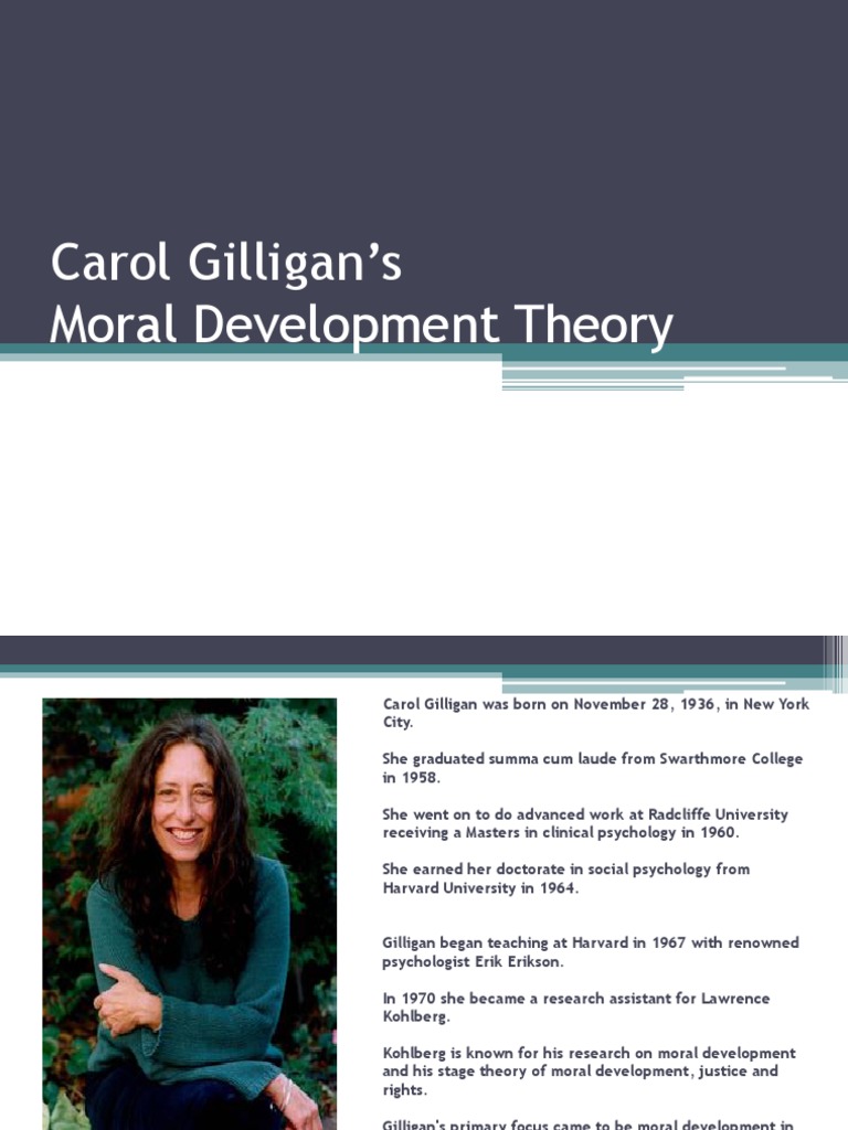 Carol Gilligan Moral Development Theory Morality Sociological Theories