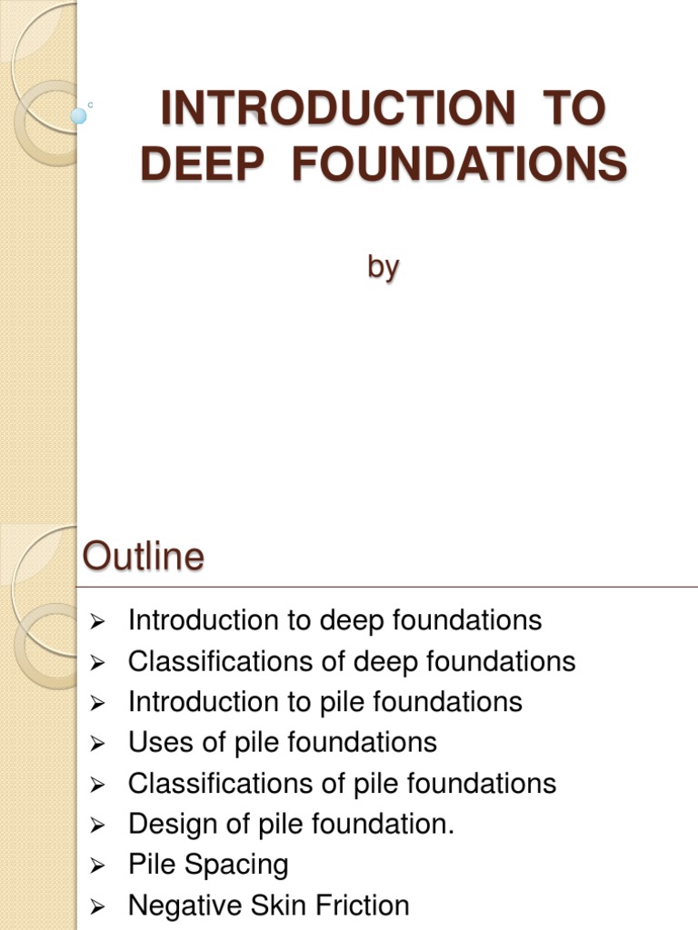 Deep Foundations: Pile Design Overview | PDF | Deep Foundation ...