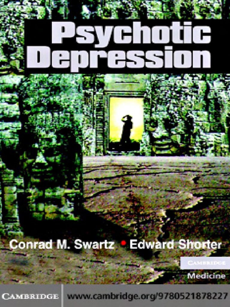 Psychotic Depression by Swartz | PDF | Major Depressive