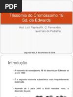 Trissomia Do Cromosso 18 - Sd de Edwards