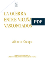 La Guerra Entre Vicuñas y Vascongados - Alberto Crespo