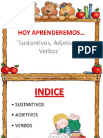 Sutantivos, Adjetivos y Verbos