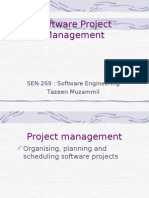 Software Project Management: SEN-269: Software Engineering Tazeen Muzammil
