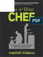 The 4-Hour Chef The Simple Path To Cooking Like A Pro, Learning Anything, and Living The Good Life 2012