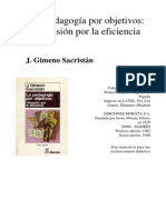 SACRISTAN Gimeno, La Pedagogia Por Objetivos - Obsesion Por La Eficiencia (Cap. 1)