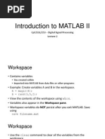 Introduction To Matlab Ii: Cpe251L/253 - Digital Signal Processing