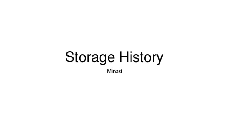 History of Storage Solutions by Minasi | PDF