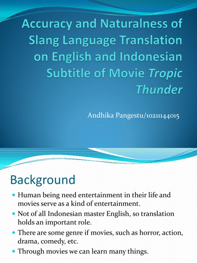 An Analysis of Slang Language Translation On Movie | PDF | Translations ...