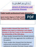 Recent Treatment of Alzheimer and Parkinsonian Diseases: Public Health Professional Huda Almansour