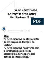 Projeto de Construcao Barragem Das Cortes_AssembleiaMunicipal_7Julho2014