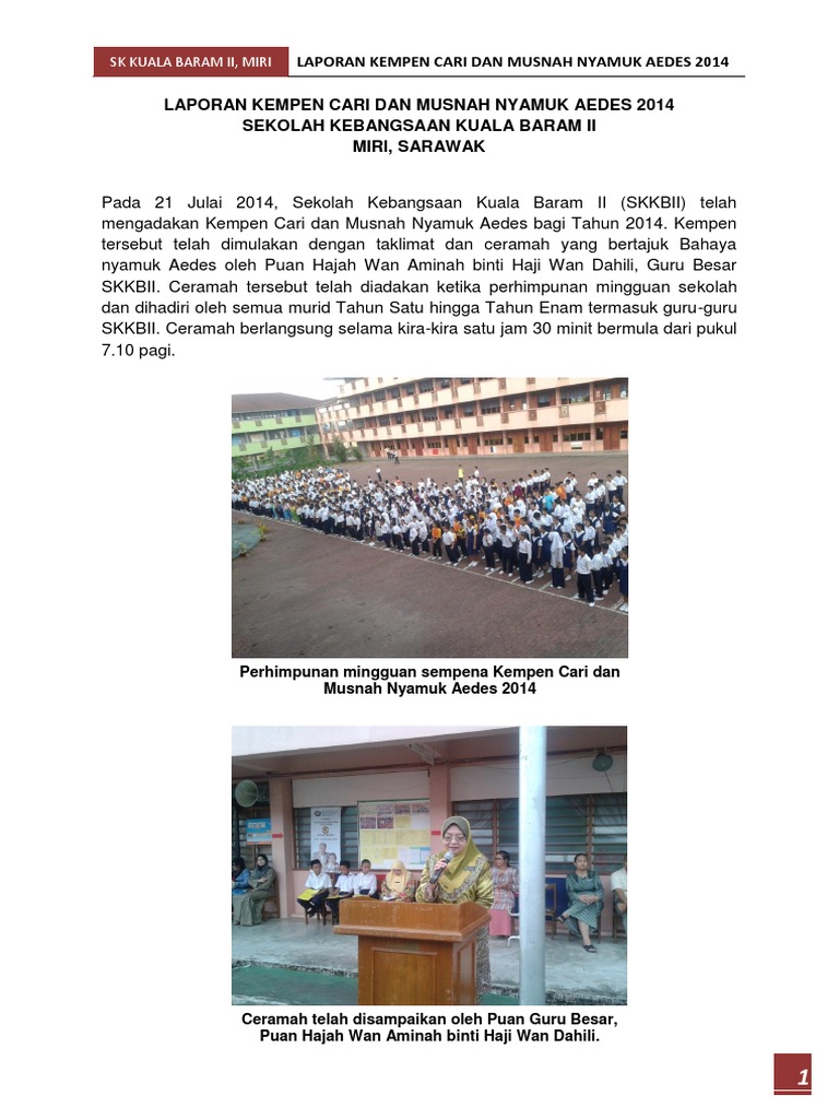 Laporan Kempen Membasmi Tempat Pembiakan Nyamuk Aedes  2014  Laporan Kempen Membasmi Tempat Pembiakan Nyamuk Aedes  2014