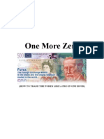 One More Zero. How to Trade the Forex Like a Pro in One Hour