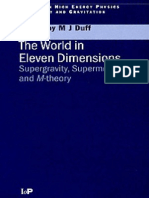 The World in Eleven Dimensions Supergravity, Supermembranes and M-Theory (Series in High Energy Physics, Cosmology and Gravitation)