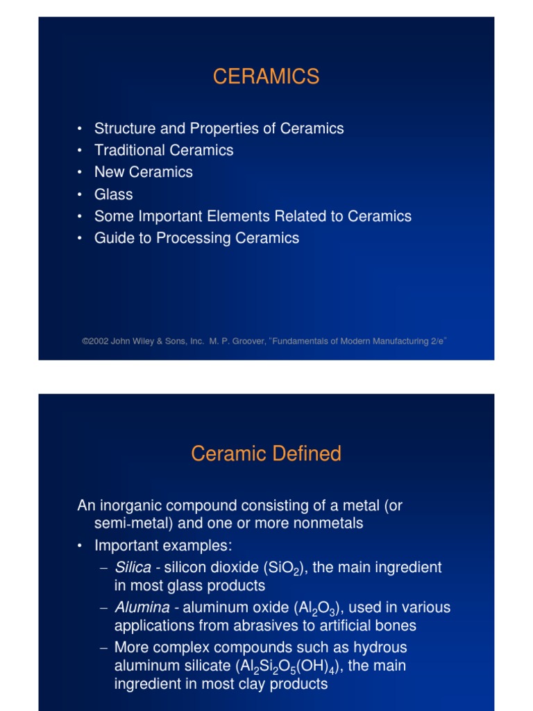 An Overview of Ceramic Materials, Properties, Processing and
