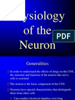 Anatomy and Physiology of The Neuron