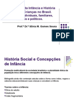 Concepcoes Da Infancia e Historia Social Das Criancas No Brasil - Professora Sonia Margarida Gomes de Sousa