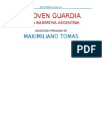Tomas, Maximiliano (Selección y Prólogo) - La Joven Guardia. Nueva Narrativa Argentina