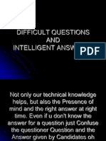 Difficult Questions & Intelligent Answers