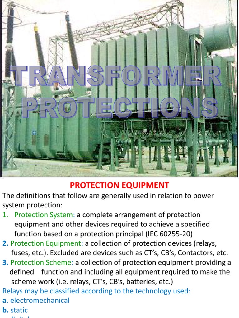 Transformer Protection Equipment Overview | PDF | Relay | Electric Arc
