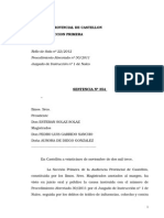 SAP-1 CS 2013-11-25 Caso Fabra-Naranjax No Cohecho Tráfico Influencias Sí 4 Delitos Fiscales Determinación Bases Imponibles No Dilaciones RC Costas