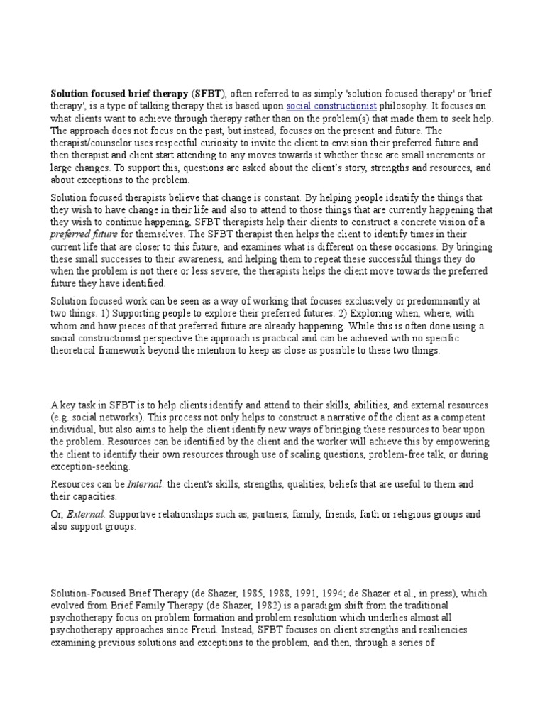 Solution Focused Brief Therapy (SFBT), Often Referred to as Simply