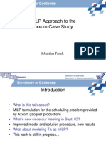 MILP Approach To The Axxom Case Study: Niversity of Ortm Und