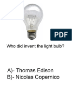 Who did invent the Light Bulb ?