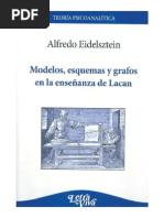 ALFREDO EIDELSZTEIN Modelos Esquemas y Grafos en La Ensenanza de Lacan