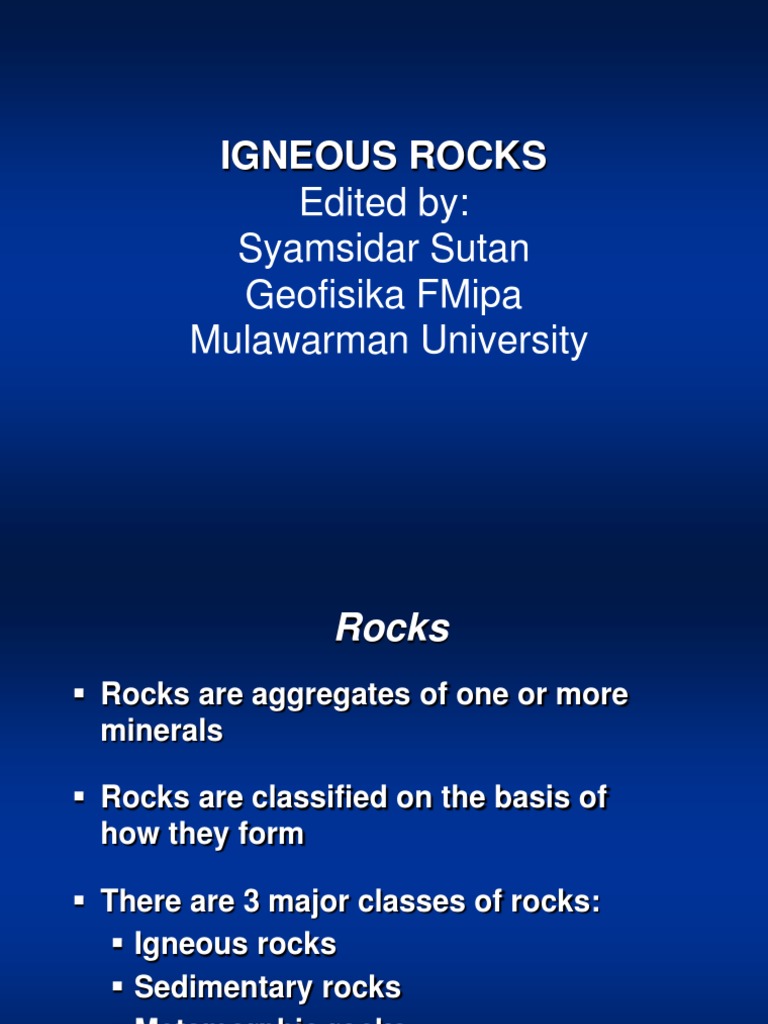Igneous Rocks Edited By Syamsidar Sutan Geofisika Fmipa Mulawarman