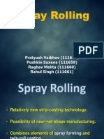 Spray Rolling