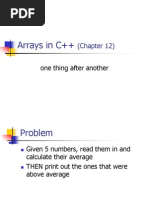 Arrays in C++: (Chapter 12)