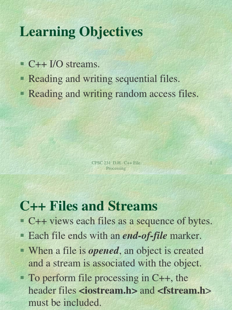 Learning Objectives C++ I/O Streams. Reading and Writing Sequential