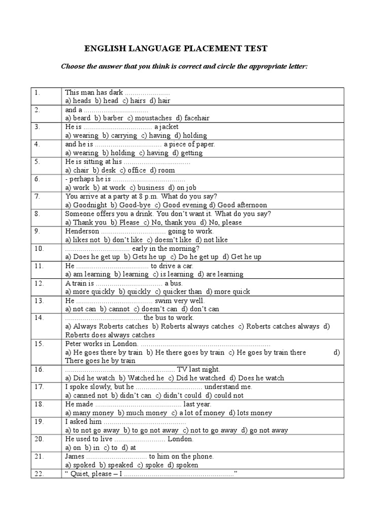 English Language Placement Test: Choose The Answer That You Think Is
