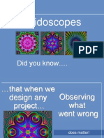 Did You Know Kaleidoscopes
