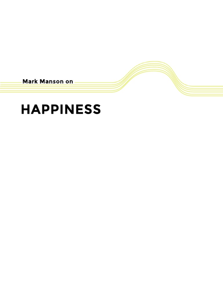 Happiness Mark Manson Pdf Happiness Self
