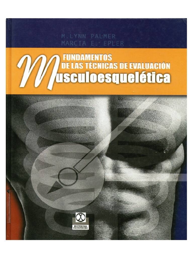 Palmer - Fundamento de Las Técnicas de Evaluación Musculoesquelética ...