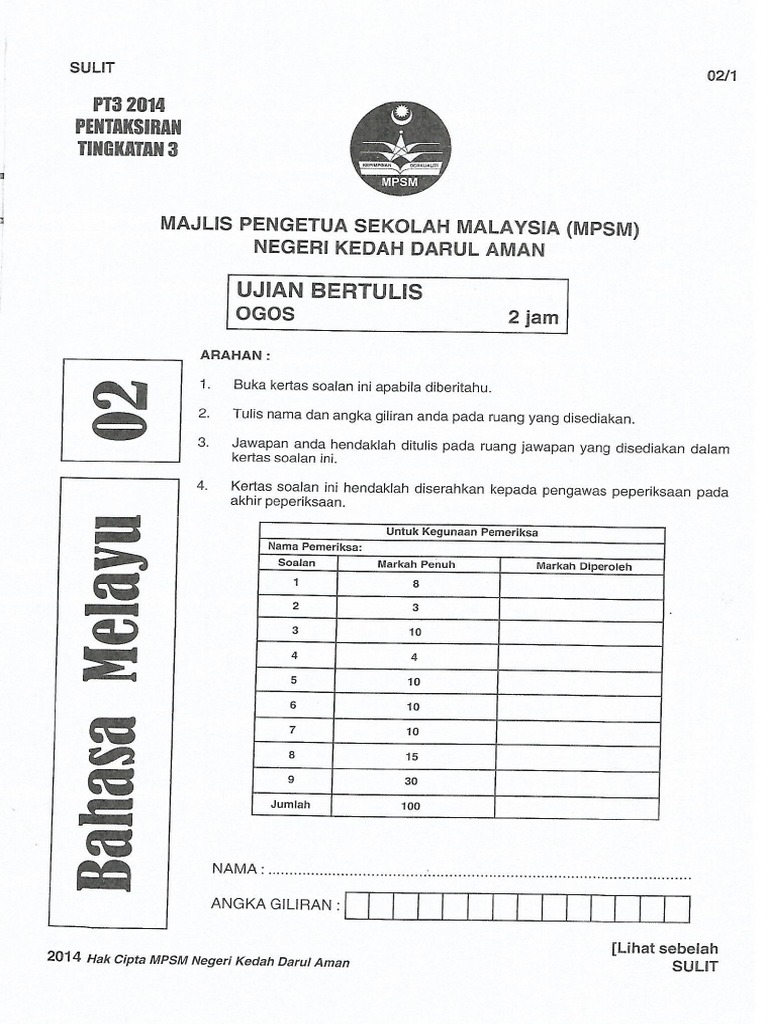 SOALAN PERCUBAAN PT3 KEDAH BAHASA MELAYU 2014