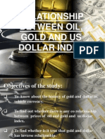Relationship Between Oil, Gold and Us Dollar Index