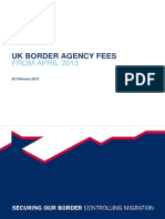 Uk Border Agency Fees: From April 2013