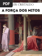 CRISTALDO, Janer. a Força Dos Mitos
