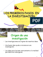 Primeros Pasos de La Investigacion