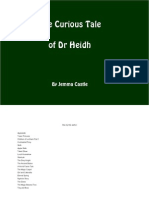 The Curious Tale of DR Heidh