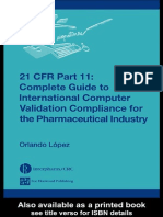 21 CFR Part 11 - Complete Guide To International Computer Validation Compliance For The Pharmaceu