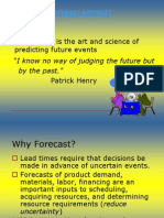 Forecasting: Forecasting Is The Art and Science of Predicting Future Events