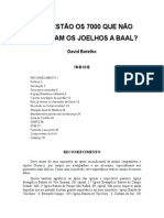 ONDE ESTÃO OS 7000 QUE NÃO DOBRARAM OS JOELHOS A BAAL