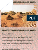 Arquitetura Pré-Colonial - Alysson, Rafael L, Keli, Elara