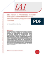 The Future of Multilateral Security Dialogue in the Mediterranean- Lessons Learnt, Opportunities and Choices